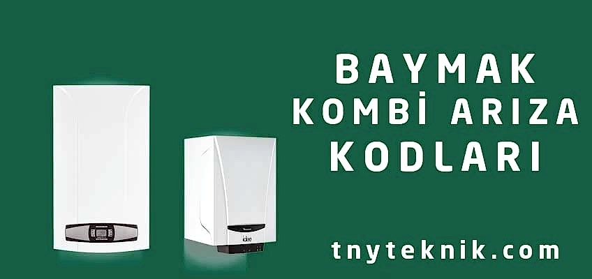 Baymak Kombi Arıza Kodlarıe