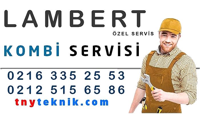 Lambert Kombi Servisi