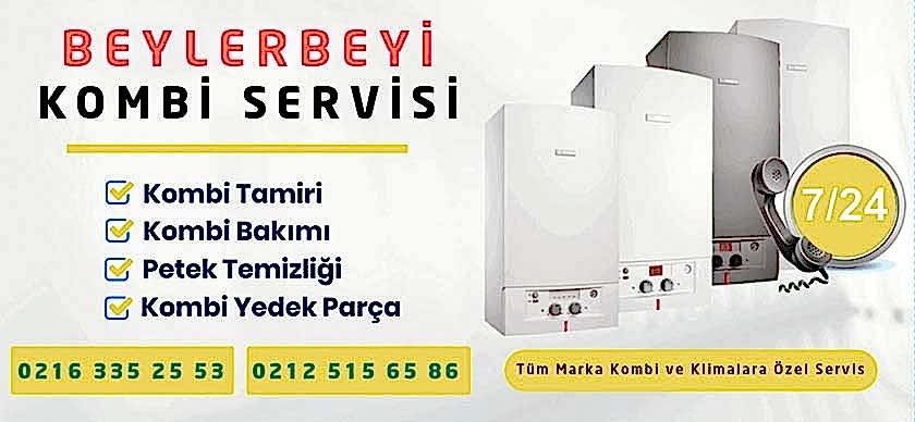 Beylerbeyi Kombi Servisi