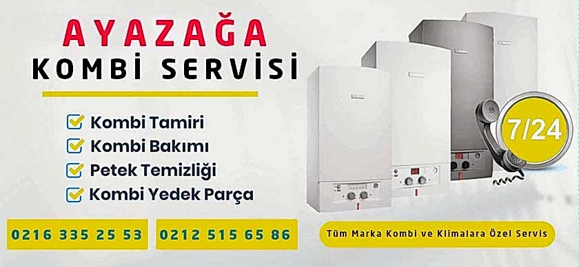 Ayazağa Kombi Servisi
