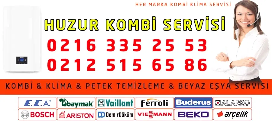 Huzur Kombi Servisi