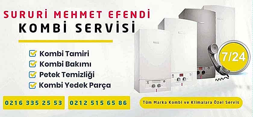 Sururi Mehmet Efendi Kombi Servisi