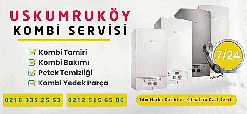 Uskumruköy Kombi Servisi