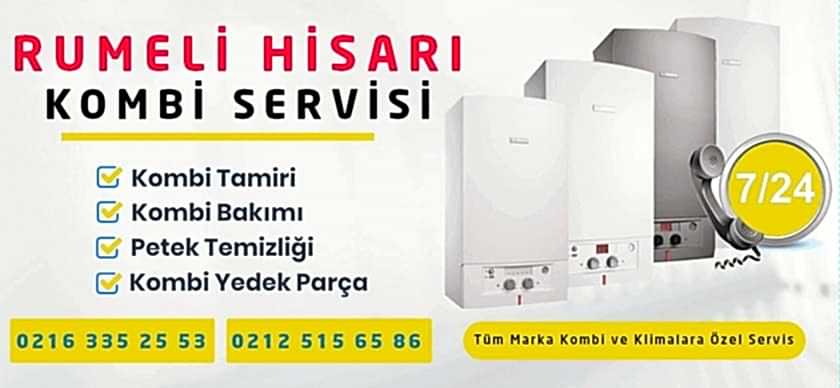 Rumeli Hisarı Kombi Servisi