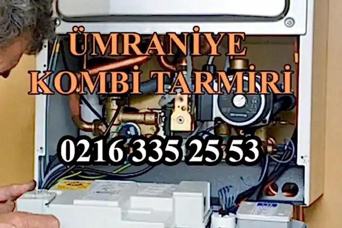 Ümraniye Kombi Servisi