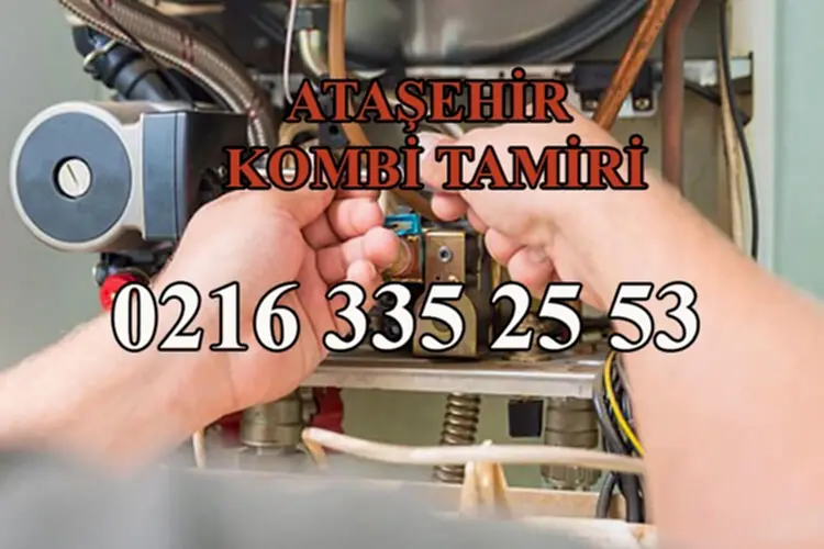 Ataşehir Kombi Servisi