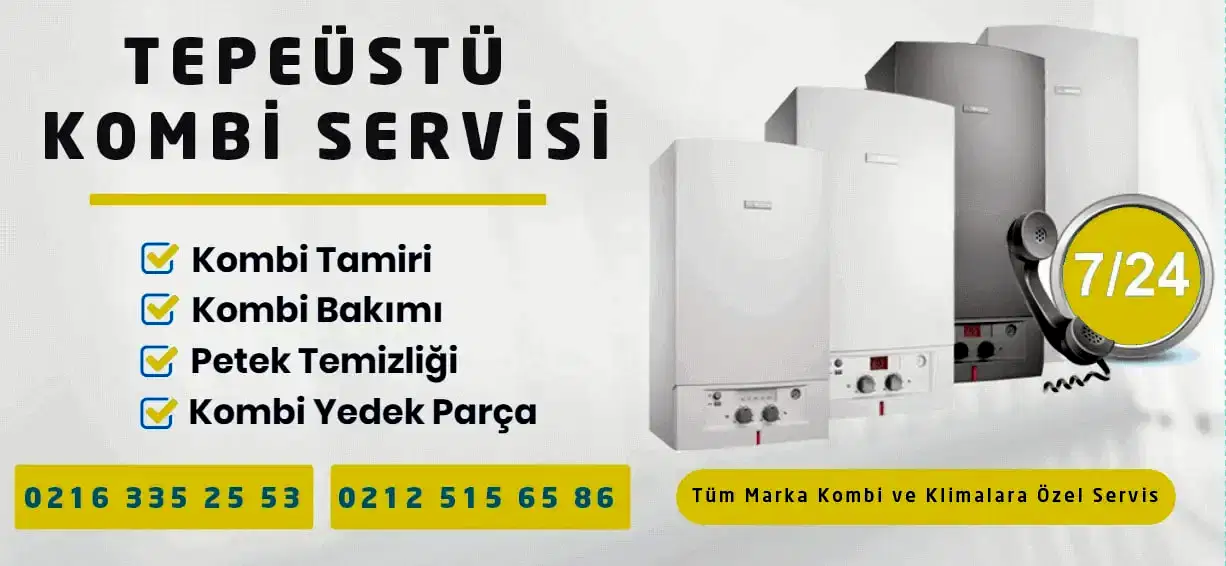 Tepeüstü Kombi Servisi