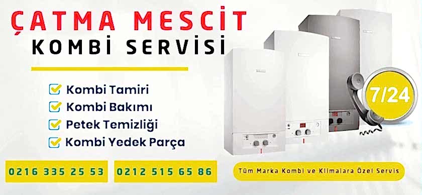 Çatma Mescit Kombi Servisi
