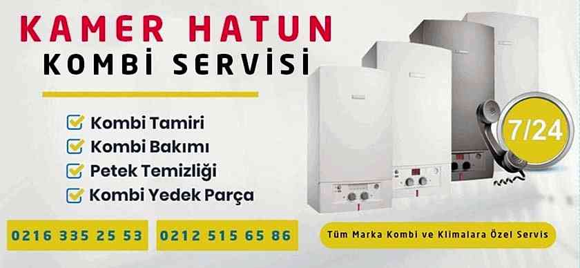 Kamer Hatun Kombi Servisi